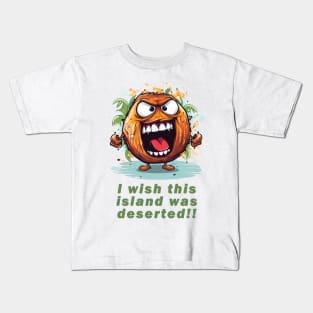 Angry Coconut speaks his mind Kids T-Shirt